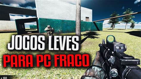 jogos leves para pc fraco multiplayer - melhores jogos co-op pc fraco